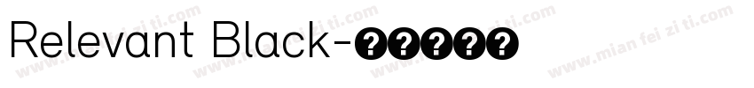 Relevant Black字体转换